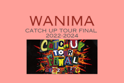 WANIMA ライブ セトリ 全日程 2024 ライブレポ「Catch Up TOUR